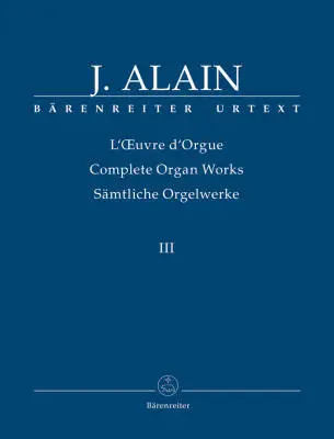 Baerenreiter Verlag - Posthumous Works. Suite, Intermezzo, Trois Dances - Alain - Performance Score, Anthology, Urtext Edition - Organ