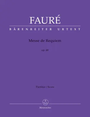 Baerenreiter Verlag - Messe de Requiem Op. 48 N 97b - Faure - Score, Urtext Edition