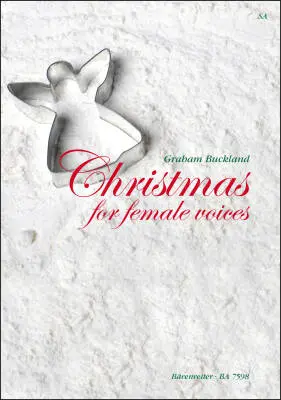 Baerenreiter Verlag - Christmas for Female Voices - Choral Score, Anthology