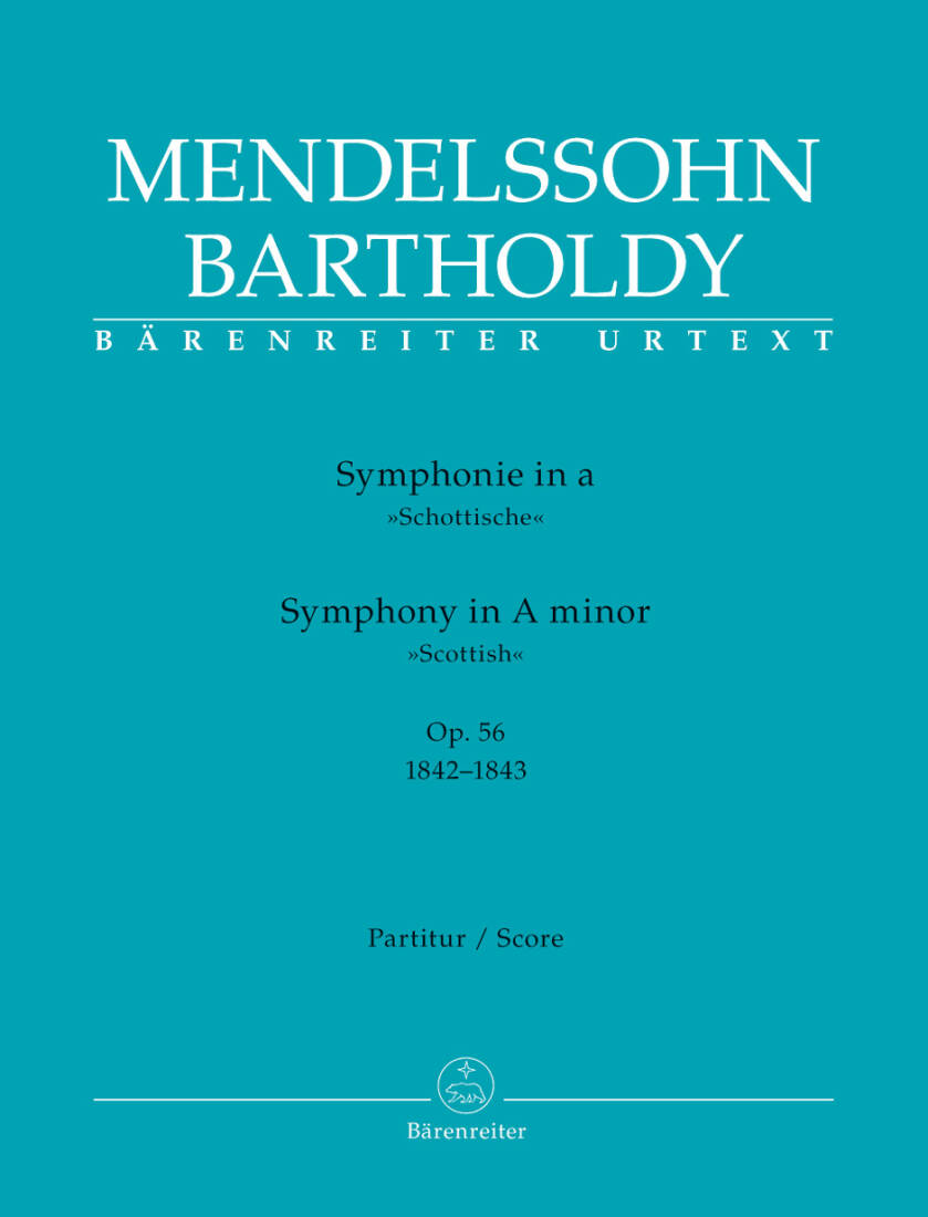 Symphony in a Minor Op. 56 \'\'Scottish\'\' (1842-1843) - Mendelssohn Bartholdy - Score, Urtext Edition - Orchestra