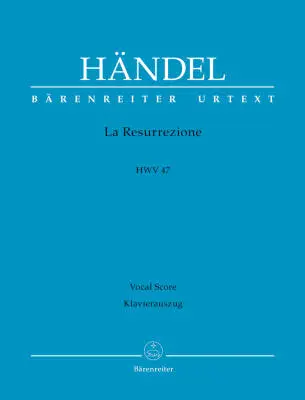 Baerenreiter Verlag - La Resurrezione HWV 47 - Handel - Vocal Score, Urtext Edition - Soloists, Mixed Choir, Orchestra