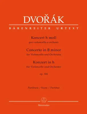Baerenreiter Verlag - Concerto for Violoncello and Orchestra in B Minor Op. 104 - Dvorak - Score, Urtext Edition - Violoncello, Orchestra