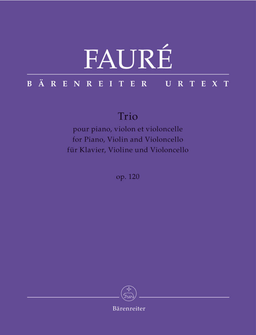 Trio for Piano, Violin and Violoncello Op. 120 - Faure - Performance Score, Set of Parts, Urtext Edition - Piano Trio