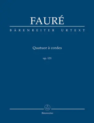Baerenreiter Verlag - Streichquartett Op. 121 N 195 - Faure - Study Score, Urtext Edition - String Quartet