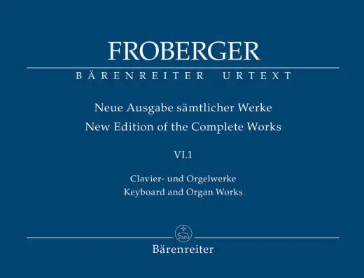 Baerenreiter Verlag - Complete Works, Volume VI.1 (New Edition) - Froberger - Organ - Book