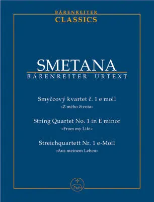 Baerenreiter Verlag - String Quartet No. 1 in E Minor from My Life - Smetana - Study Score, Urtext Edition - String Quartet