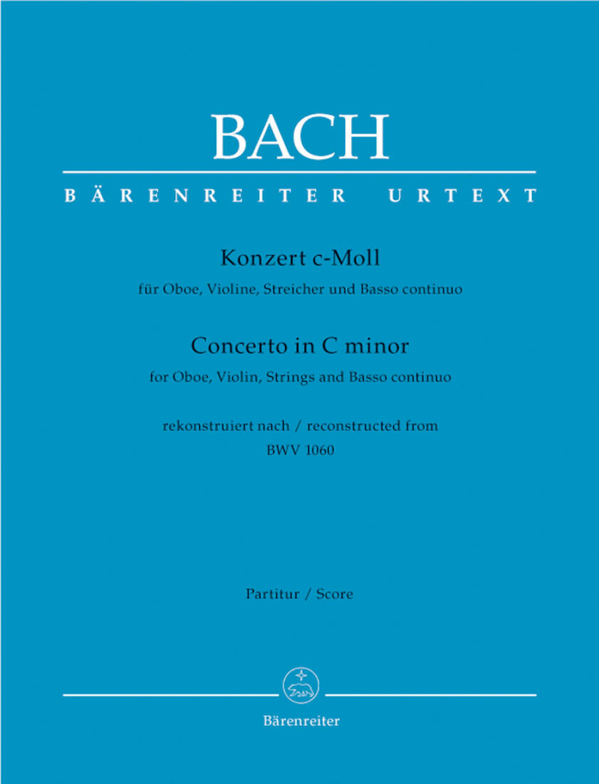 Concerto for Oboe, Violin, Strings and Basso Continuo in C Minor - Bach - Score, Urtext Edition - Oboe, Violin, Strings, Basso Continuo