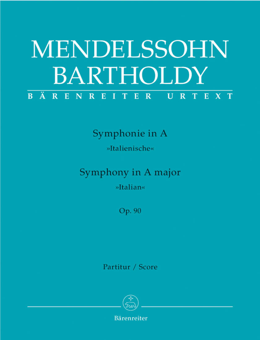 Symphony in a Major Op. 90 \'\'Italian\'\' (1833-1834) - Mendelssohn Bartholdy - Score, Urtext Edition - Orchestra