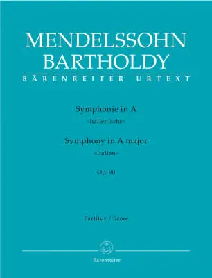 Baerenreiter Verlag - Symphony in a Major Op. 90 Italian (1833-1834) - Mendelssohn Bartholdy - Score, Urtext Edition - Orchestra