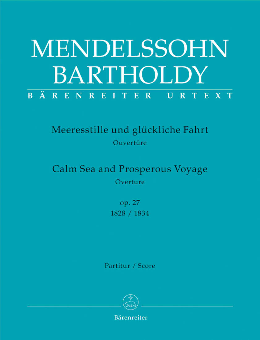 Calm Seas and Prosperous Voyage Op. 27 (1828/1834) - Mendelssohn Bartholdy - Score, Urtext Edition - Orchestra