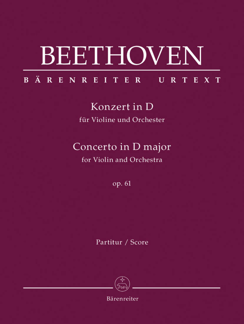Concerto for Violin and Orchestra in D Major Op. 61 - Beethoven - Score, Urtext Edition - Violin, Orchestra