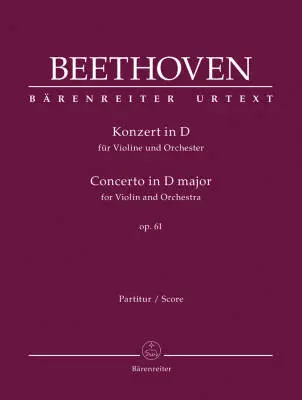 Baerenreiter Verlag - Concerto for Violin and Orchestra in D Major Op. 61 - Beethoven - Score, Urtext Edition - Violin, Orchestra