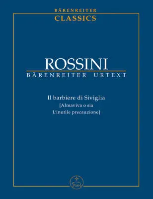 Baerenreiter Verlag - The Barber of Seville - Rossini - Study Score, Urtext Edition - Soloists, Choir, Orchestra