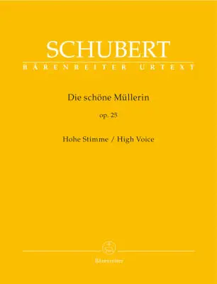 Baerenreiter Verlag - Die Schone Mullerin High Voice Op. 25 D 795 - Schubert - Singing Score, Urtext Edition - High Voice, Piano