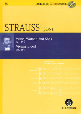 Wine, Women and Song, Op. 333 & Vienna Blood, Op. 354 - Strauss/Clarke - Study Score/CD