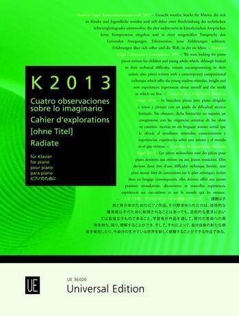 K2013 Mauricio Kagel Composition Competition 2013 (Collection) - Tissot/Pierson/Wolf/Ibarra - Piano - Book