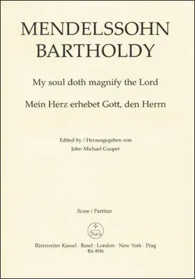 Baerenreiter Verlag - My Soul Doth Magnify the Lord Op. 69 - Mendelssohn Bartholdy - Choral Score, Urtext Edition - Choir