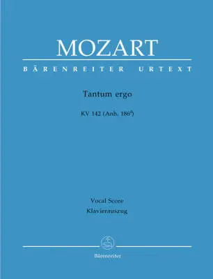 Tantum Ergo K. 142 (Anh. 186d) - Mozart - Vocal Score, Urtext Edition