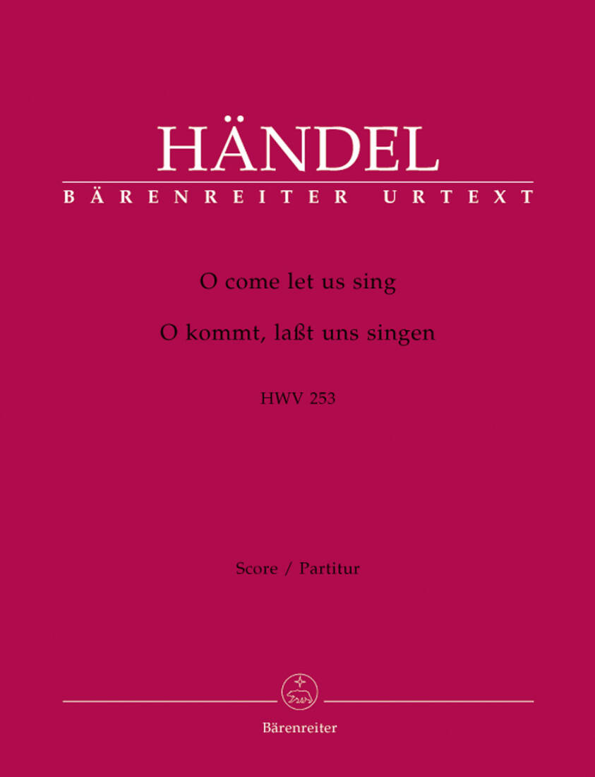 O Come Let Us Sing HWV 253 - Handel - Score, Urtext Edition