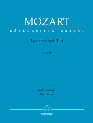 Baerenreiter Verlag - La Clemenza Di Tito K. 621 - Mozart - Vocal Score, Urtext Edition - Vocal, Orchestra, Stage Music