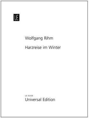 Universal Edition - Harzreise Im Winter - Goethe/Rihm - Baritone Voice/Piano