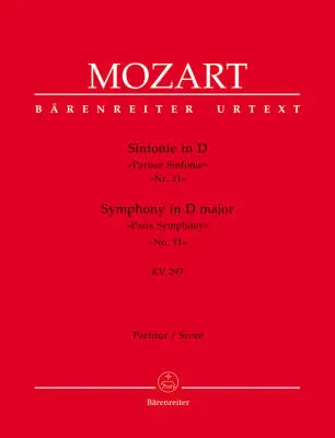 Baerenreiter Verlag - Symphony No. 31 in D Major K. 297 (300a) Paris Symphony - Mozart - Score, Urtext Edition - Orchestra