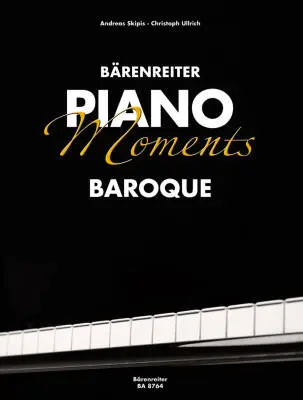Baerenreiter Verlag - Barenreiter Piano Moments. Baroque - Performance Score, Anthology - Piano