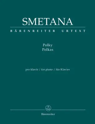 Baerenreiter Verlag - Polkas fur Klavier - Smetana - Performance Score, Urtext Edition - Piano