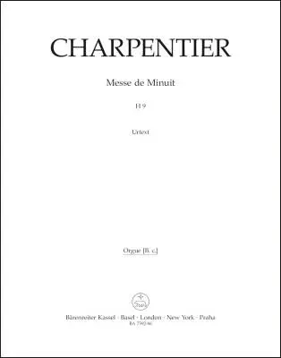 Baerenreiter Verlag - Messe de Minuit pour Noel H 9 - Charpentier - Organ/Basso Continuo Part, Urtext Edition