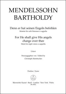 Baerenreiter Verlag - For He Shall Give His Angels Charge for Eight Voices a Cappella - Mendelssohn Bartholdy - Score, Urtext Edition