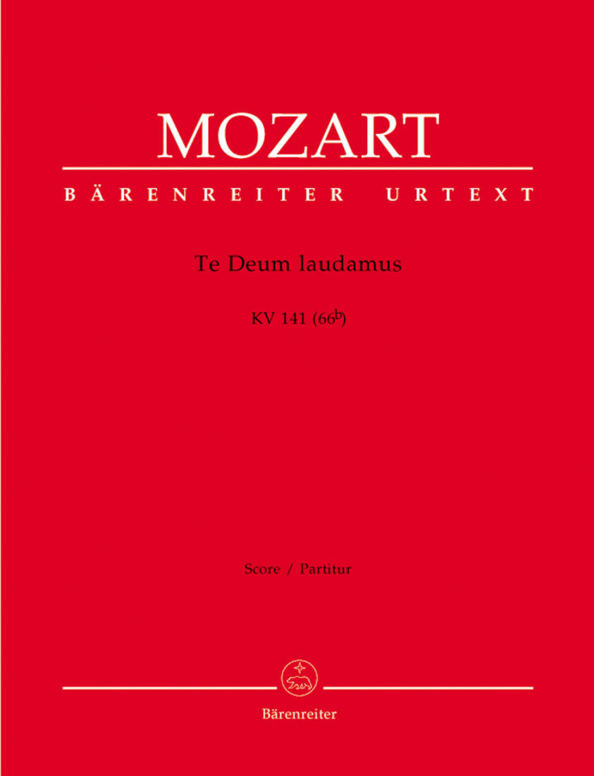 Te Deum Laudamus K. 141 (66b) - Mozart - Score, Urtext Edition - Choir, Orchestra