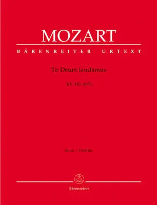Baerenreiter Verlag - Te Deum Laudamus K. 141 (66b) - Mozart - Score, Urtext Edition - Choir, Orchestra