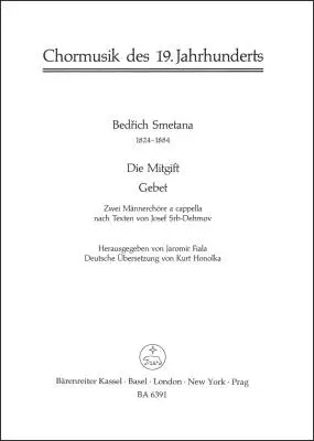 Baerenreiter Verlag - Gebet / die Mitgift - Smetana - Choral Score - Male Choir