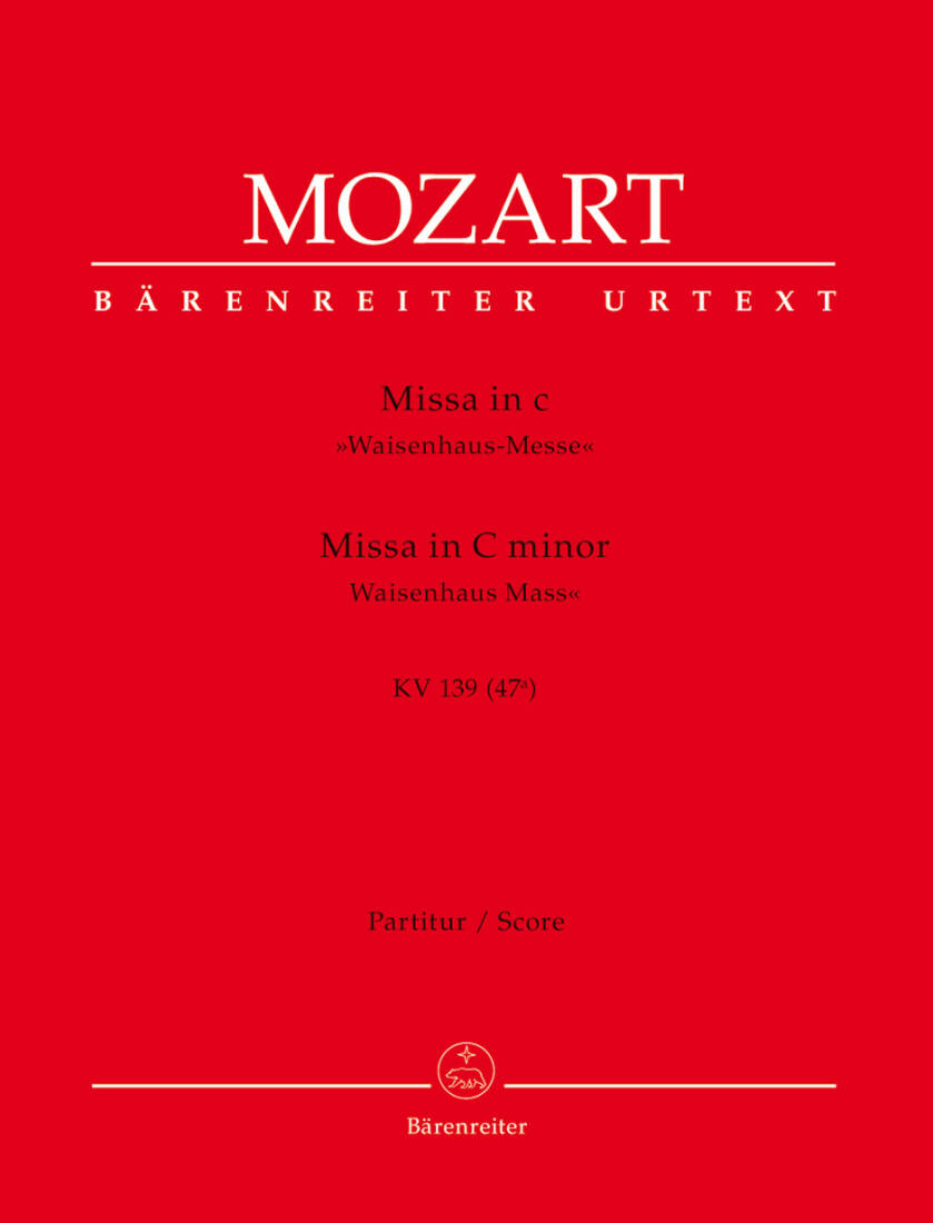 Missa in C Minor K. 139 (47a) \'\'Waisenhaus Mass\'\' - Mozart - Score, Urtext Edition