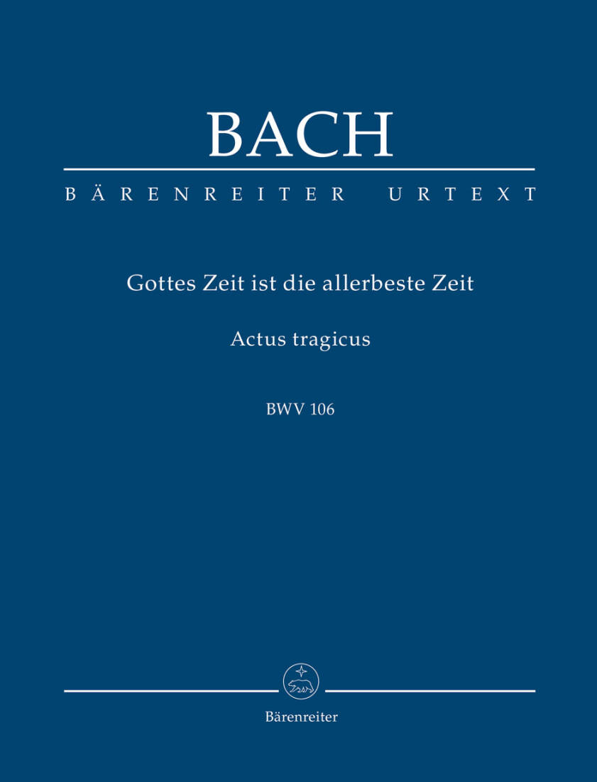 Mighty God, His Time Is Ever Best BWV 106 \'\'Actus Tragicus\'\' - Bach - Study Score, Urtext Edition