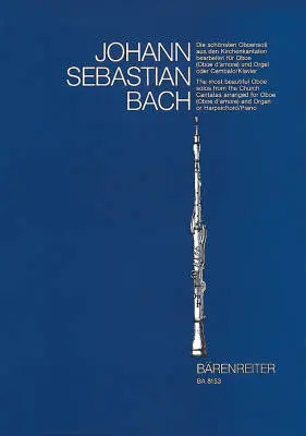Baerenreiter Verlag - The Most Beautiful Oboe Solos from the Church Cantatas BWV 12, 21, 76, 156, 249 - Bach - Performance Score, Part - Orchestra