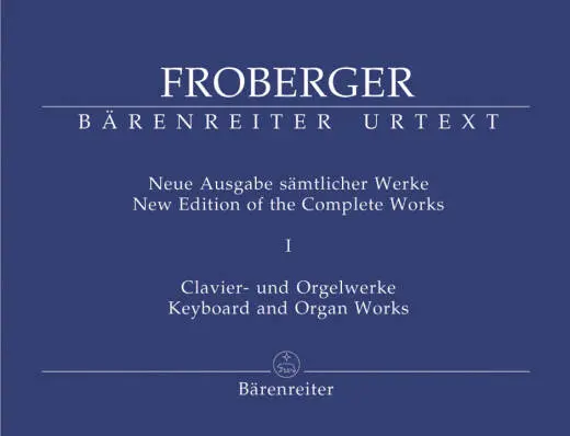 Baerenreiter Verlag - Libro Secondo (1649) - Froberger - Complete Edition, Anthology, Performance Score, Urtext Edition