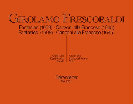 Baerenreiter Verlag - Fantasien (1608), Canzoni Alla Francese (1645) - Frescobaldi - Performance Score, Anthology