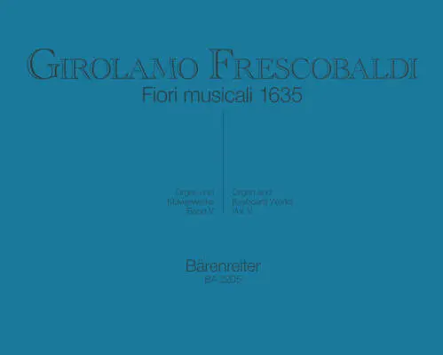 Baerenreiter Verlag - Fiori Musicali 1635 - Frescobaldi - Performance Score, Anthology