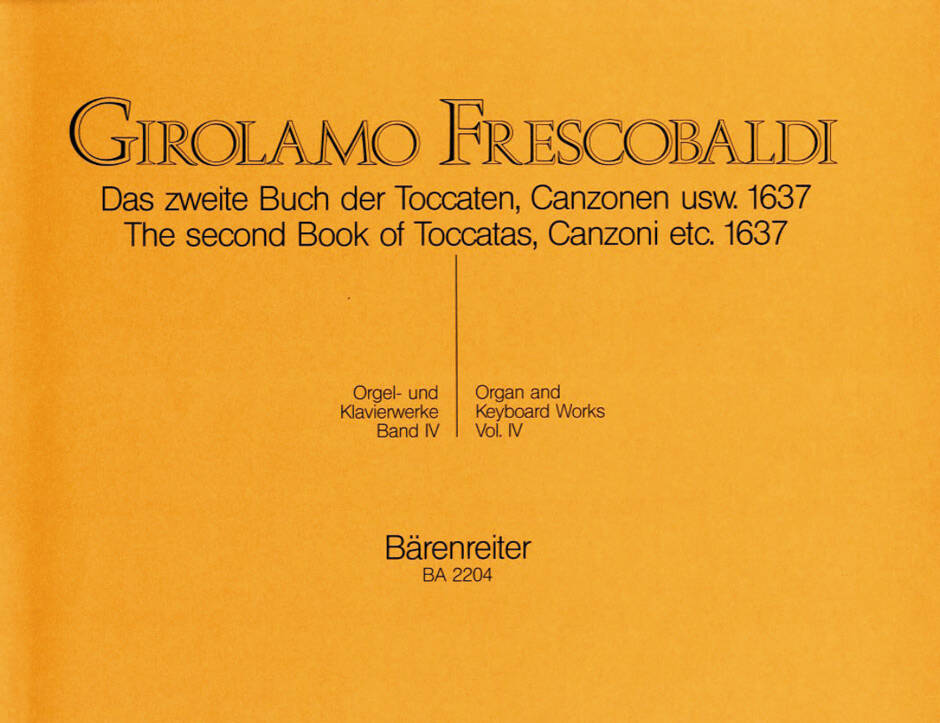 Das Zweite Buch der Toccaten, Canzonen Usw. 1637 - Frescobaldi - Performance Score, Anthology