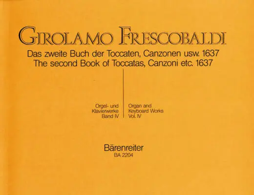 Baerenreiter Verlag - Das Zweite Buch der Toccaten, Canzonen Usw. 1637 - Frescobaldi - Performance Score, Anthology