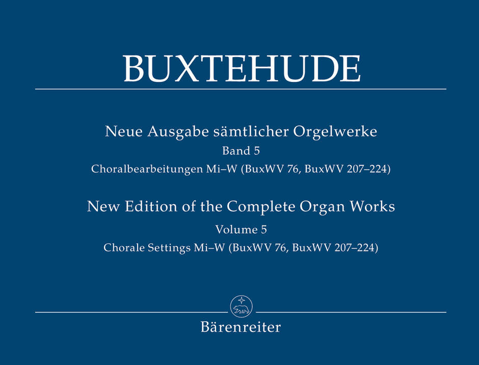Chorale Settings Mi-w (Buxwv 76, Buxwv 207-224) - Buxtehude - Performance Score, Anthology - Organ