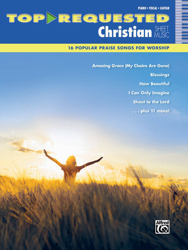 Top-Requested Christian Sheet Music - Piano/Vocal/Guitar - Book