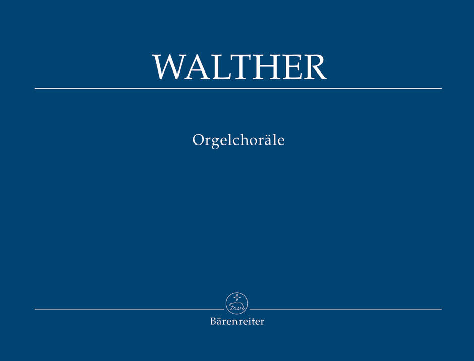 Orgelchorale - Walther - Performance Score, Anthology - Organ