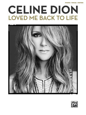 Celine Dion: Loved Me Back to Life - Piano/Vocal/Guitar - Book