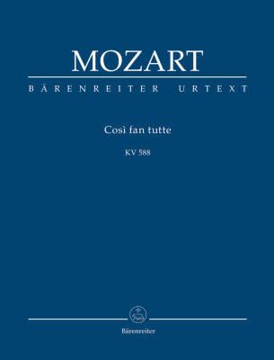 Baerenreiter Verlag - Cosi Fan Tutte Ossia la Scuola Degli Amanti KV 588 - Mozart - Study Score, Urtext Edition - Soloists, Mixed Choir, Orchestra