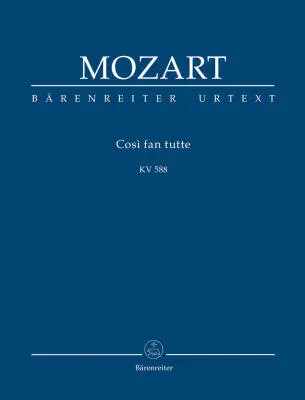 Baerenreiter Verlag - Cosi Fan Tutte Ossia la Scuola Degli Amanti KV 588 - Mozart - Study Score, Urtext Edition - Soloists, Mixed Choir, Orchestra