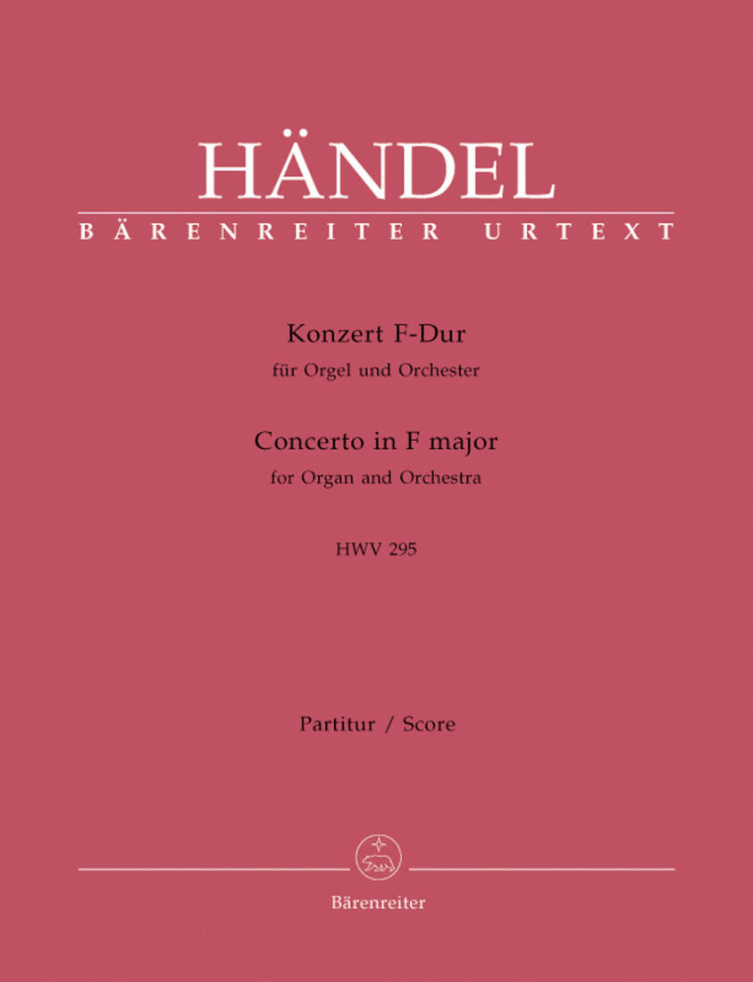 Concerto for Organ and Orchestra No. 13 in F Major HWV 295 \'\'the Cuckoo and the Nightingale\'\' - Handel - Score, Urtext Edition - Organ, Orchestra