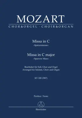 Baerenreiter Verlag - Missa in C Major K. 220 (196b) Sparrow Mass - Mozart - Organ Reduction
