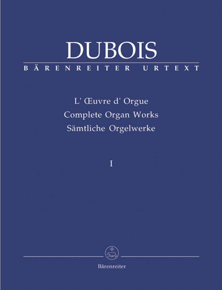 Early Works and Works with Little or Facultative Pedal Use - Dubois - Performance Score, Anthology, Urtext Edition - Organ
